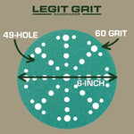 Legit Grit 6 inch Sand paper Disc, 49 - Hole - Perkins Builder Brothers